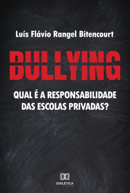 Bullying:qual é a responsabilidade das escolas privadas?