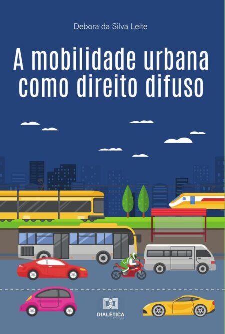 A mobilidade urbana como direito difuso