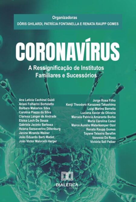 Coronavírus:a ressignificação de institutos familiares e sucessórios