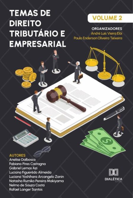 Temas de Direito Tributário e Empresarial:Volume 2