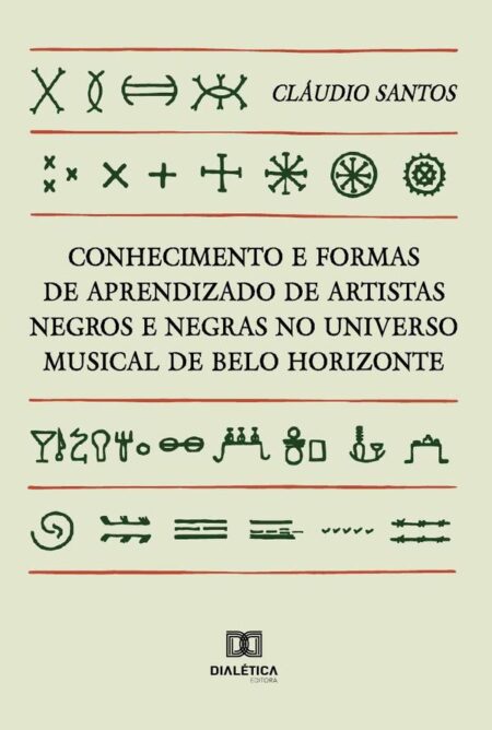Conhecimento e formas de aprendizado de artistas negros e negras no universo musical de Belo Horizonte