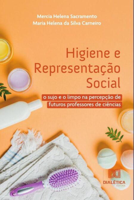 Higiene e Representação Social:o sujo e o limpo na percepção de futuros professores de ciências