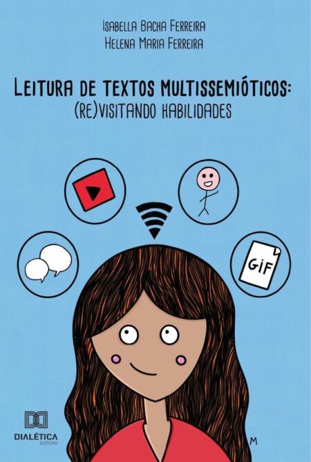 Leitura de textos multissemióticos:(re)visitando habilidades