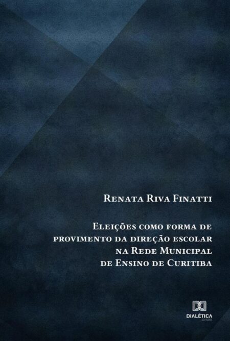 Eleições como forma de provimento da direção escolar na Rede Municipal de Ensino de Curitiba