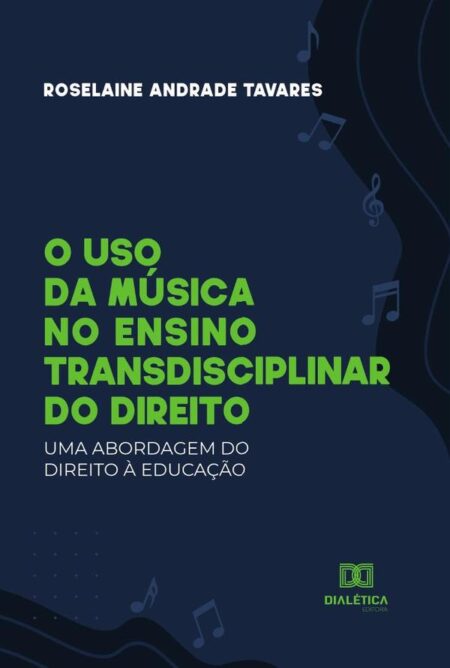 O uso da música no ensino transdisciplinar do Direito:uma abordagem do direito à educação