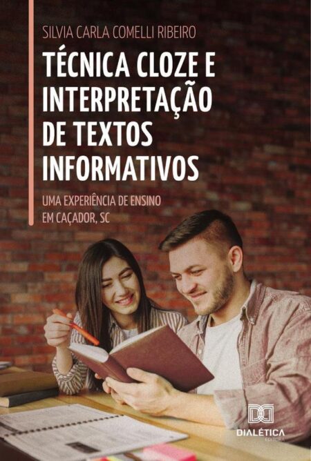 Técnica Cloze e Interpretação de Textos Informativos:Uma Experiência de Ensino em Caçador, SC