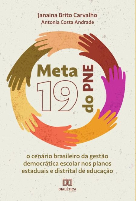 Meta 19 do PNE:o cenário brasileiro da gestão democrática escolar nos planos estaduais e distrital de educação