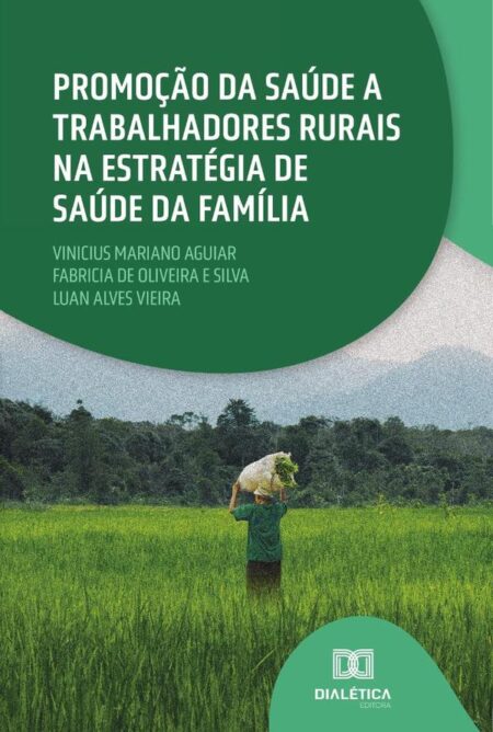 Promoção da saúde a trabalhadores rurais na Estratégia de Saúde da Família