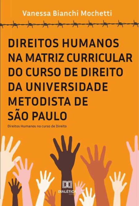 Direitos Humanos na matriz curricular do curso de Direito da Universidade Metodista de São Paulo