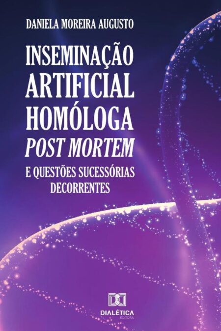 Inseminação artificial homóloga post mortem