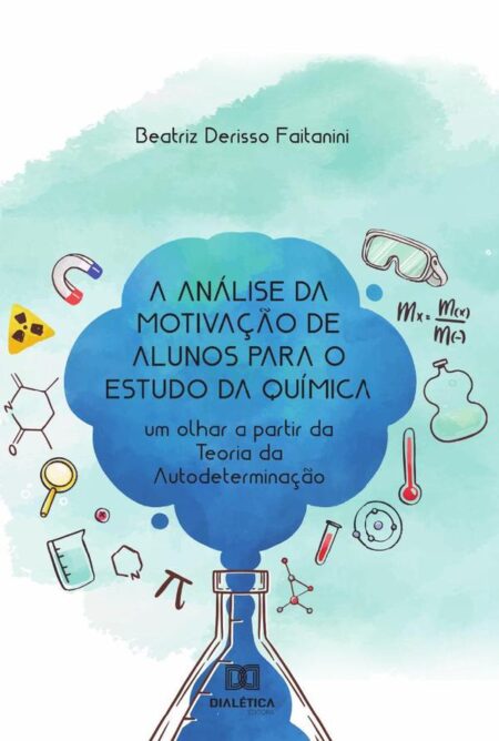 A análise da motivação de alunos para o estudo da química:um olhar a partir da Teoria da Autodeterminação