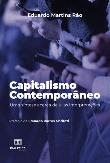 Capitalismo contemporâneo:uma síntese acerca de suas interpretações