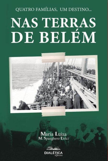Nas Terras de Belém:quatro famílias, um destino...