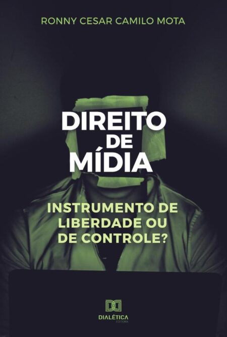 Direito de Mídia:instrumento de liberdade ou de controle?