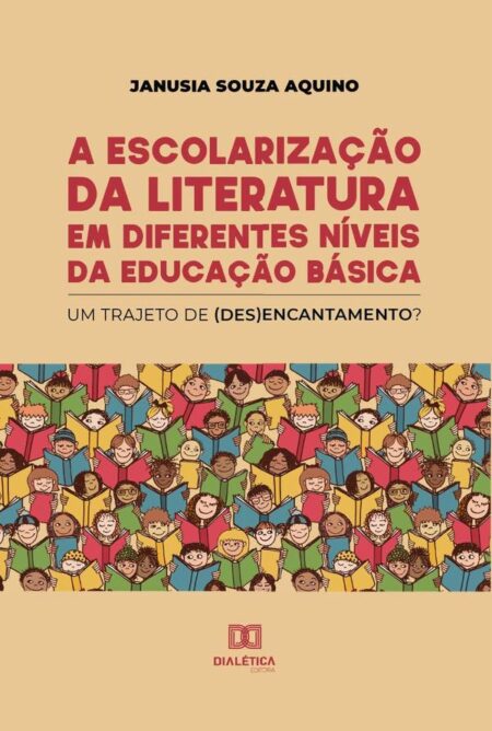 A escolarização da literatura em diferentes níveis da educação básica:um trajeto de (des)encantamento?