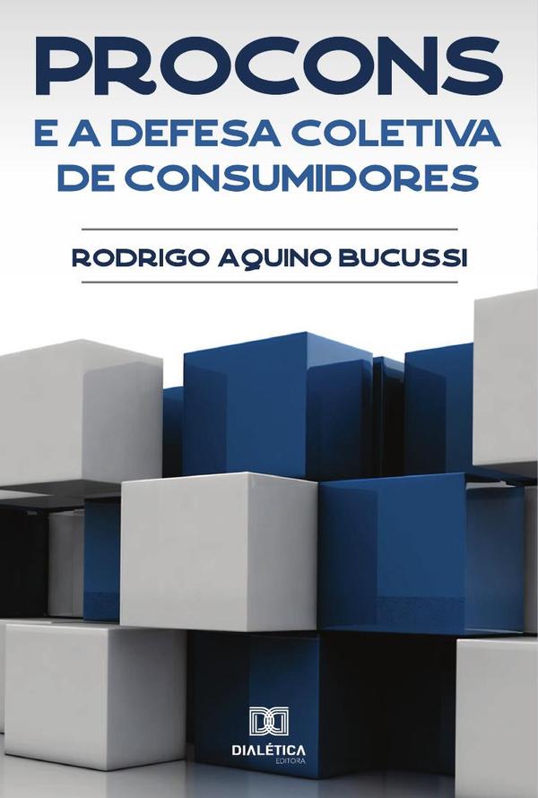 PROCONs e a defesa coletiva de consumidores