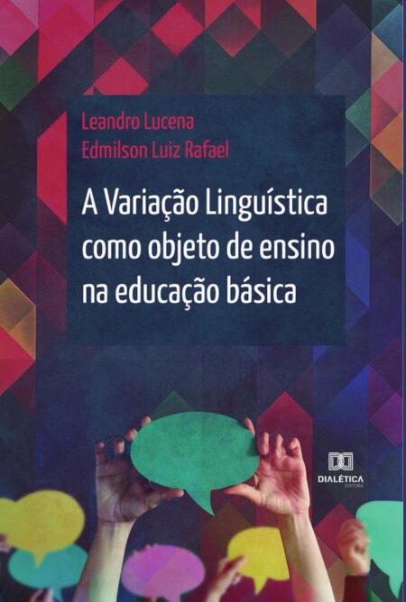 A Variação Linguística como objeto de ensino na educação básica