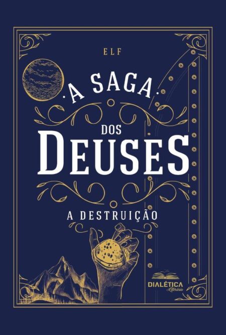 A Saga dos Deuses:A Destruição