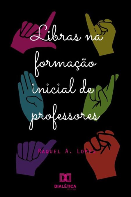 Libras na formação inicial de professores