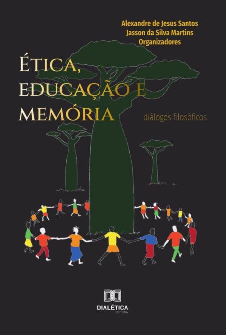 Ética, educação e memória:diálogos filosóficos