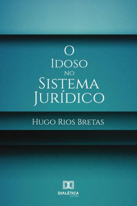 O idoso no sistema jurídico