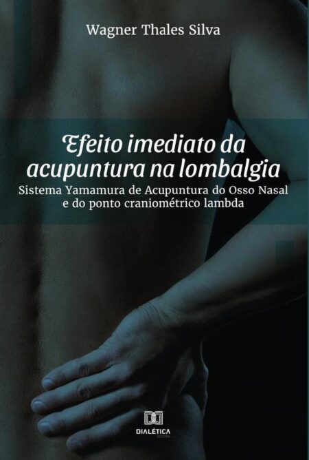 Efeito imediato da acupuntura na lombalgia:Sistema Yamamura de Acupuntura do Osso Nasal e do ponto craniométrico lambda