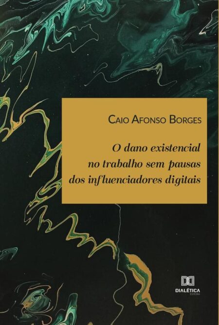 O dano existencial no trabalho sem pausas dos influenciadores digitais