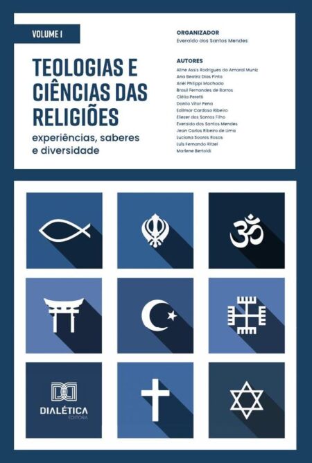 Teologias e Ciências das Religiões - experiências, saberes e diversidade:Volume 1