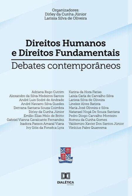 Direitos Humanos e Direitos Fundamentais:debates contemporâneos