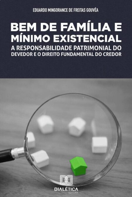 Bem de família e mínimo existencial