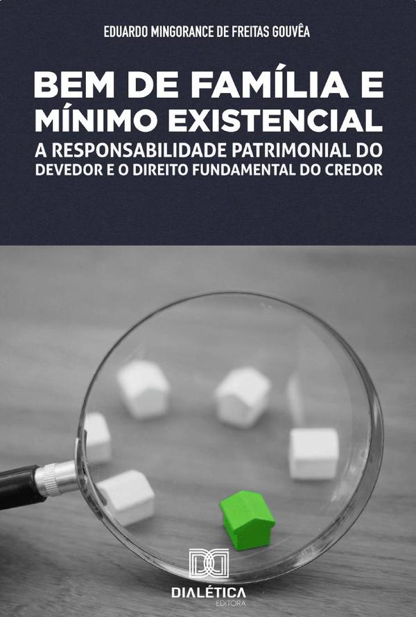 Bem de família e mínimo existencial