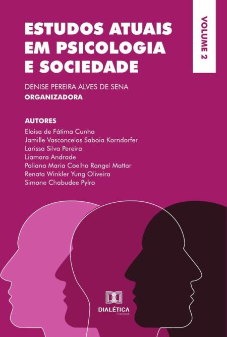 Estudos atuais em Psicologia e Sociedade:Volume 2