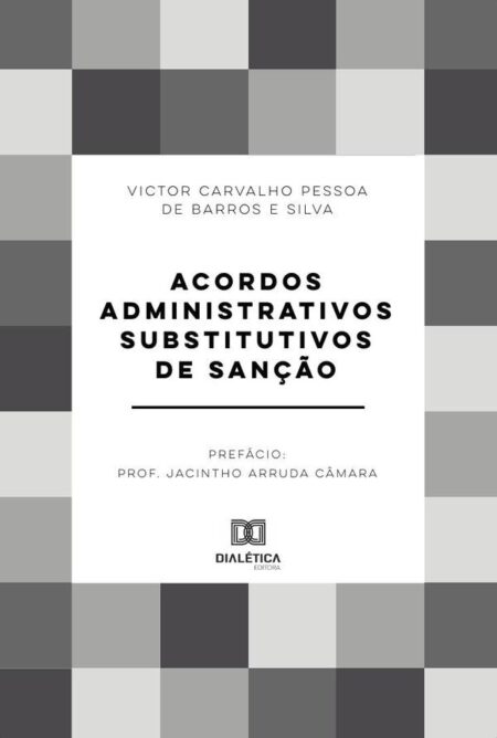 Acordos administrativos substitutivos de sanção
