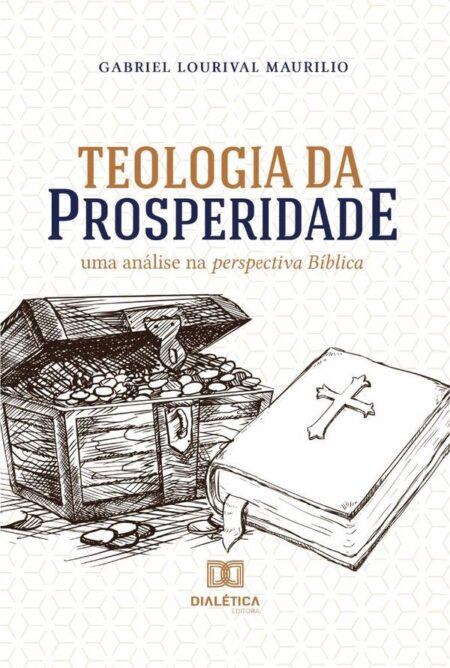Teologia da Prosperidade:uma análise na perspectiva Bíblica