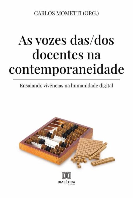 As vozes das/dos docentes na contemporaneidade:ensaiando vivências na humanidade digital