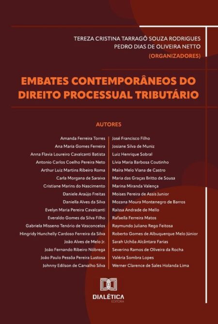 Embates contemporâneos do Direito Processual Tributário