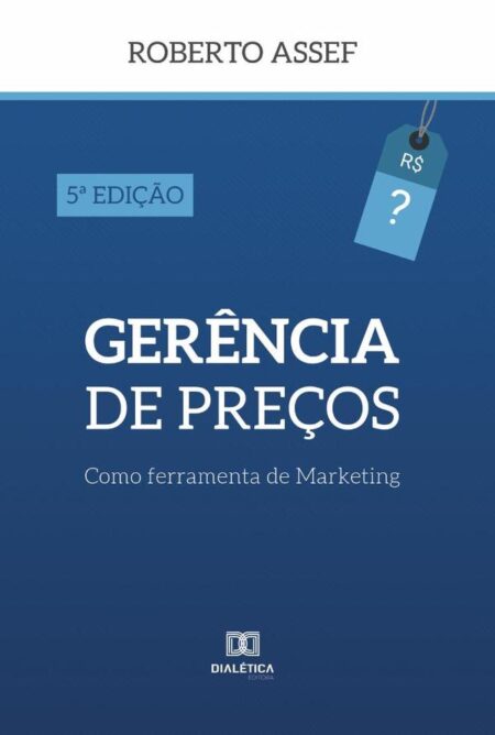 Gerência de Preços:como ferramenta de Marketing