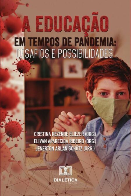 A educação em tempos de pandemia:desafios e possibilidades