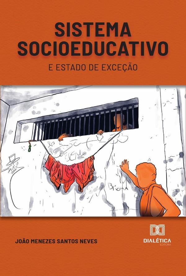 Sistema socioeducativo e estado de exceção