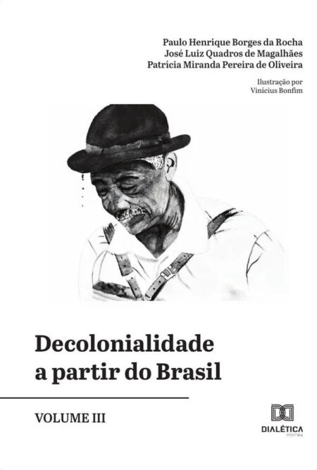 Decolonialidade a partir do Brasil - Volume 3