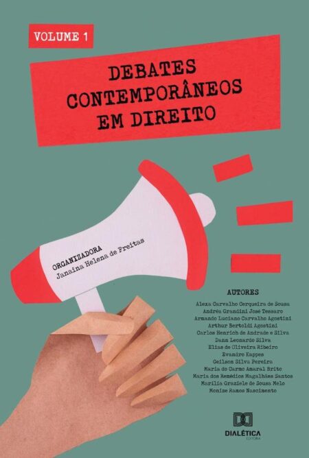 Debates contemporâneos em Direito:Volume 1