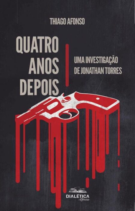 Quatro Anos Depois:uma investigação de Jonathan Torres