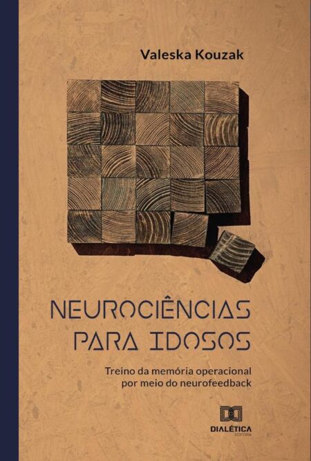Neurociências para idosos:treino da memória operacional por meio do neurofeedback