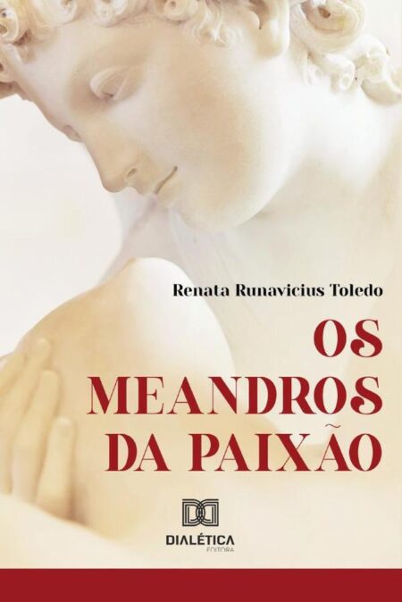 Os meandros da paixão