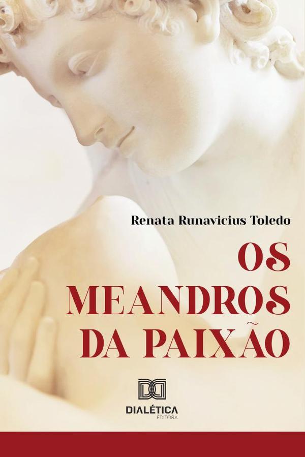 Os meandros da paixão