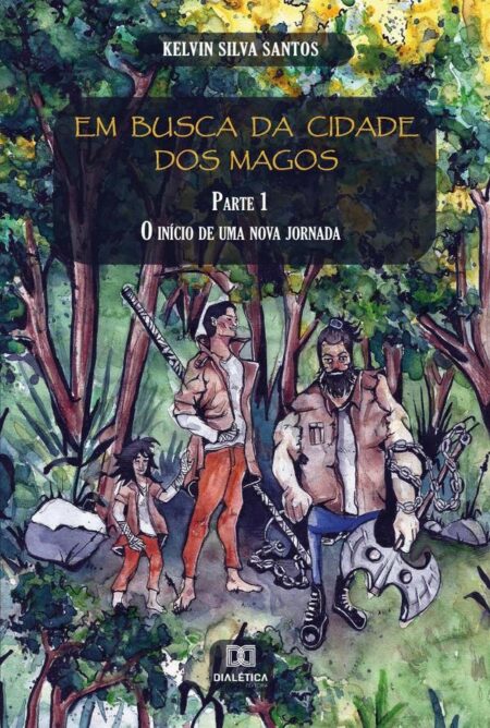 Em Busca da Cidade dos Magos:Parte I - O início de uma nova jornada