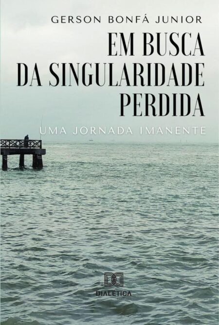Em busca da singularidade perdida:uma jornada imanente