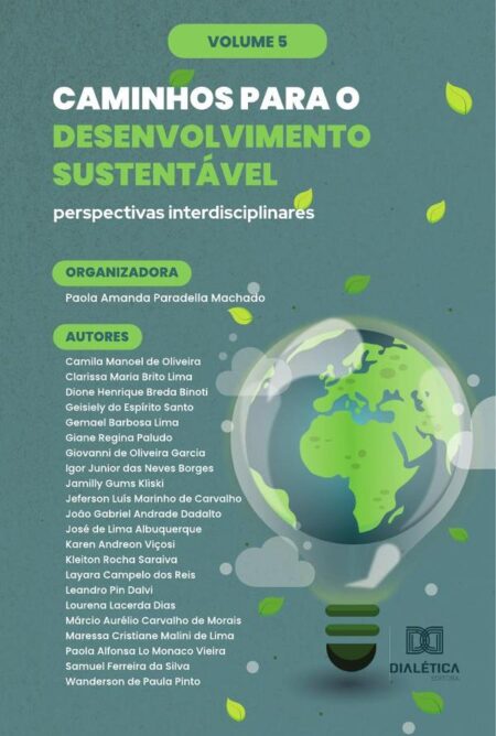 Caminhos para o Desenvolvimento Sustentável - perspectivas interdisciplinares:Volume 5