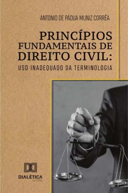 Princípios Fundamentais de Direito Civil:uso inadequado da terminologia