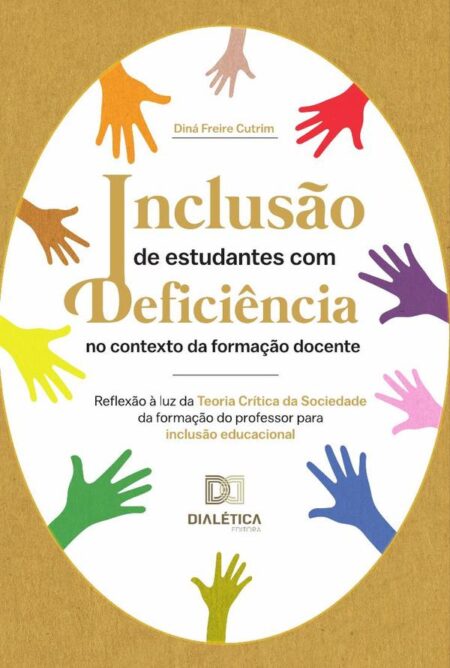 Inclusão de estudantes com deficiência no contexto da formação docente:reflexão à luz da Teoria Crítica da Sociedade da formação do professor para inclusão educacional